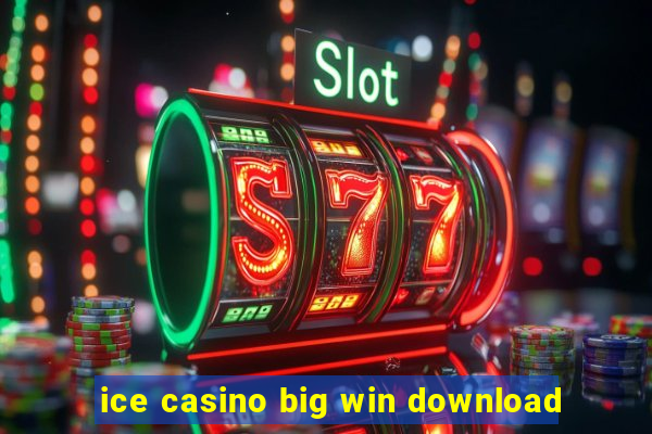 ice casino big win download